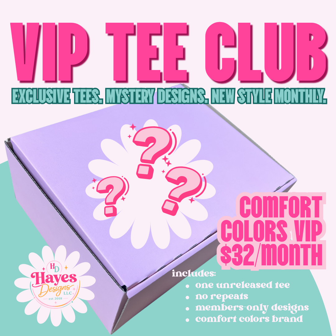 Comfort Colors VIP Tee Club