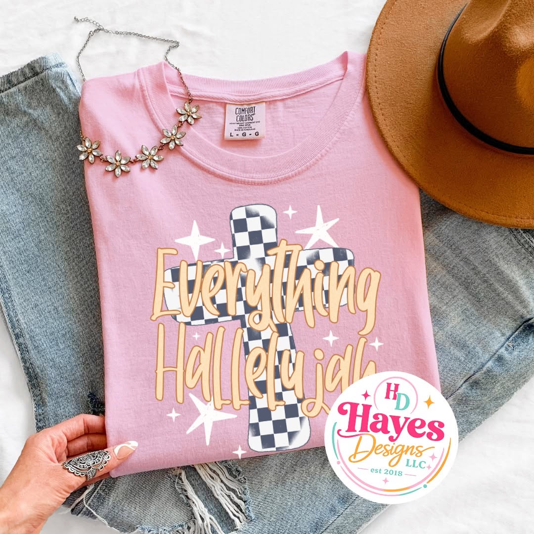 Everything Hallelujah Tee