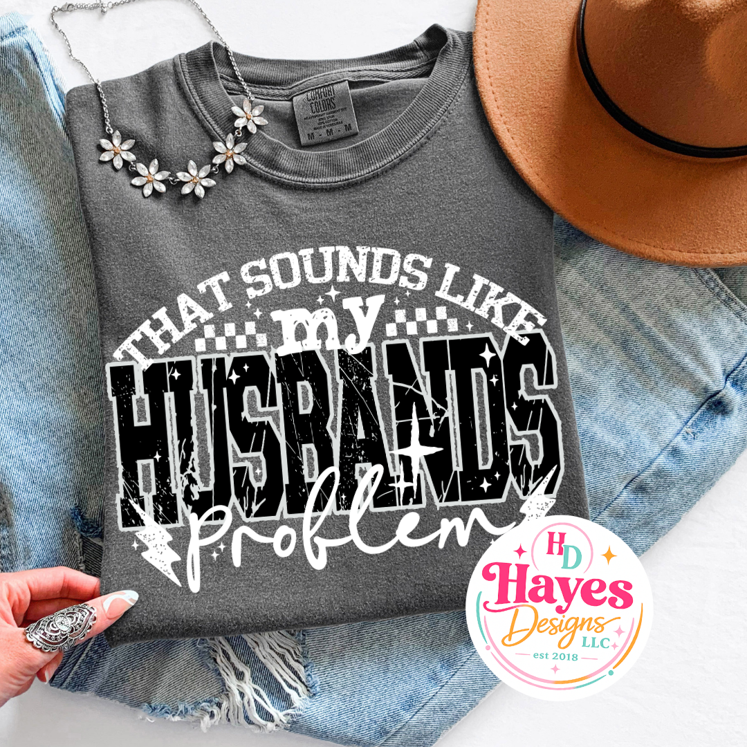 Husband's Problem Tee